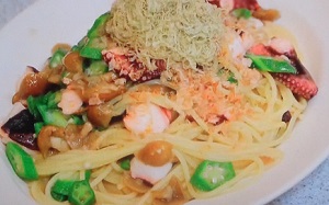 きじまりゅうたの小腹：タコとネバネバ野菜の和風パスタのレシピ！丸山桂里奈